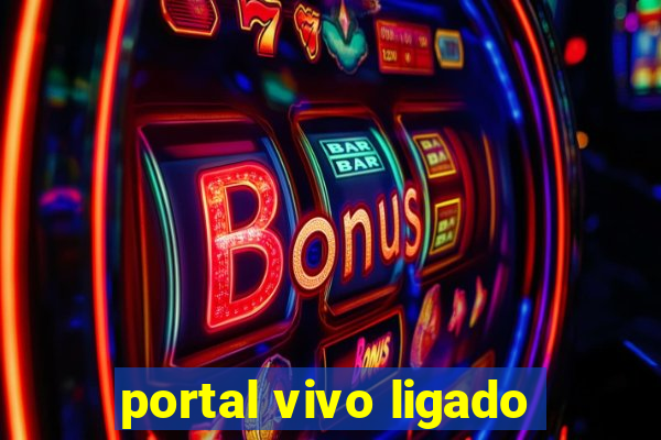 portal vivo ligado
